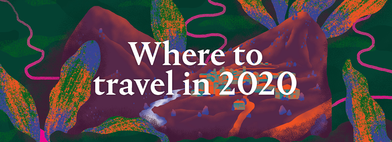 Here are the best trips to take in 2020