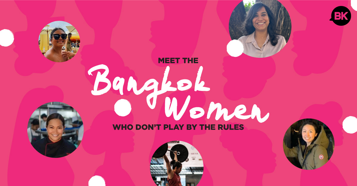 Meet the Bangkok women who don’t play by the rules
