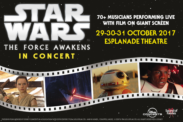 STAR WARS FILM CONCERT SERIES STAR WARS EPISODE VII:  THE FORCE AWAKENS